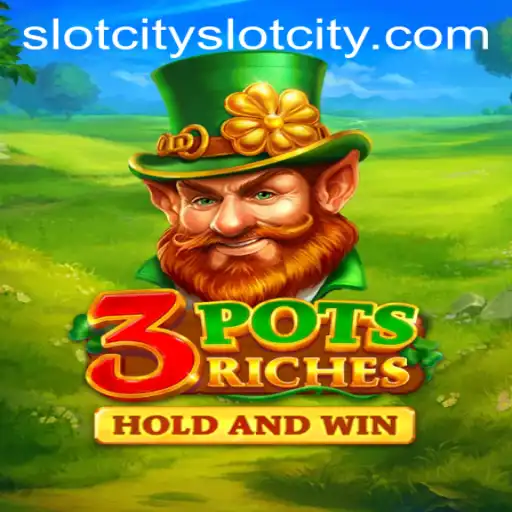 Discover the Thrills of 3potsRiches at SlotCity
