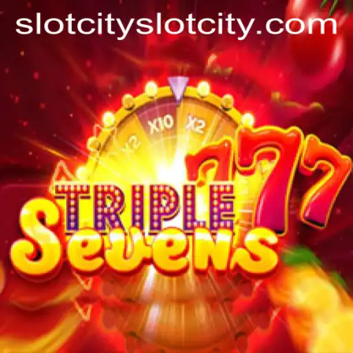 Exploring the Exciting World of 777TripleSeven at SlotCity
