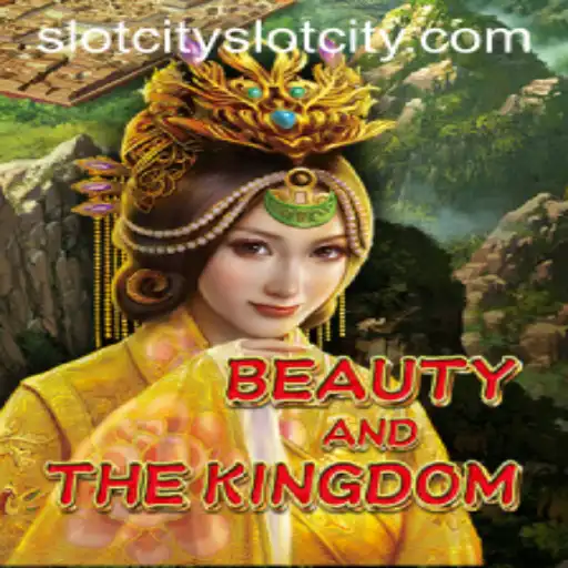 Beauty and the Kingdom: A Captivating Journey in SlotCity