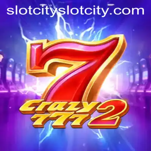 An In-Depth Look at the Exciting World of Crazy7772 in SlotCity