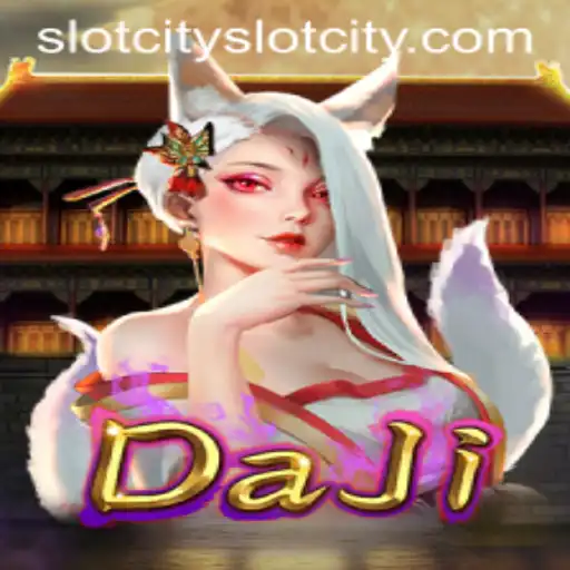 Exploring DaJi in SlotCity