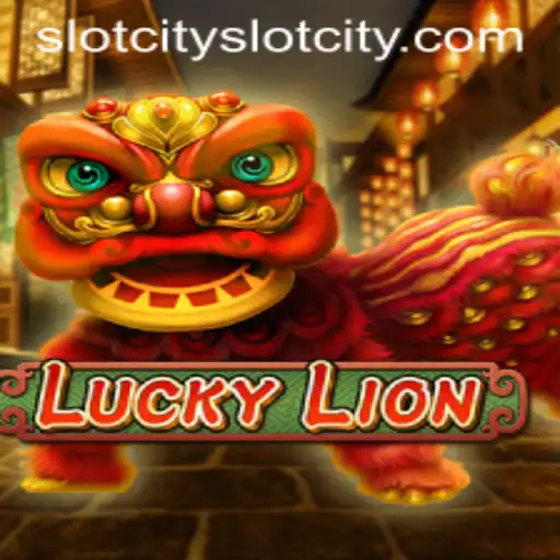 Discover the Exciting World of LuckyLion at SlotCity