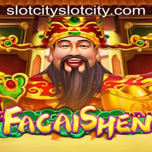 Exploring the World of FaCaiShen in SlotCity