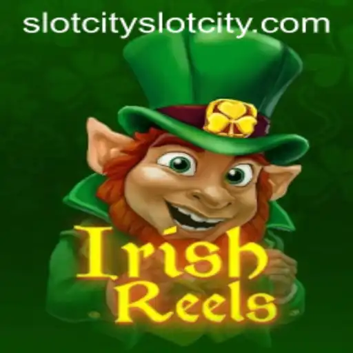 Discover the Enchantment of IrishReels at SlotCity