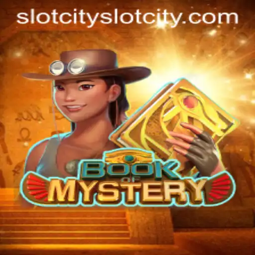 Unveiling the Enigma of BookofMystery Slotcity Adventure