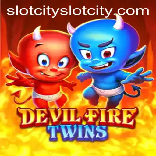 Unveiling DevilFireTwins: A Journey into the Enigmatic Reels of Slotcity