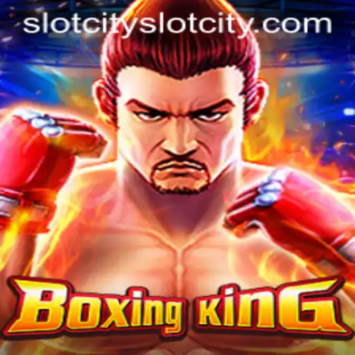 Unveiling BoxingKing Slotcity