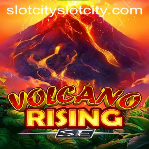 VolcanoRisingSE: The Latest Slot Adventure in SlotCity